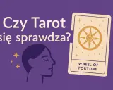 Czy tarot się sprawdza? Grafika z pytaniem i kartą Koło Fortuny, obok profil kobiety.