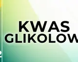 Kwas glikolowy: Jaką cerę odmieni? Poradnik bezpiecznej pielęgnacji.