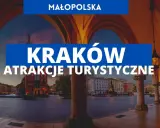 Kraków: Zaplanuj niezapomnianą podróż atrakcje i porady