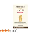 Manuale degli scacchi, un libro per migliorare tattica e strategie. Tra i migliori libri sugli scacchi, con 100+ diagrammi ed esercizi.
