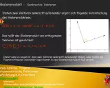 Das Skalarprodukt zweier senkrechter Vektoren ist Null. Formel: a · b = 0.