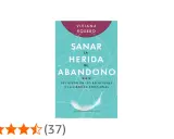 Portada del libro "Sanar la herida de abandono" de Viviana Rosero, con una pluma blanca y estrellas de valoración.