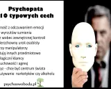 Maska ukrywająca osobowość psychopatyczną. Lista 10 cech: brak emocji, manipulacja, narcyzm.