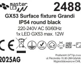 Oprawa GX53 Grandi, IP54, okrągła, czarna. Zasilanie 220-240V AC, 1x LED GX53 max. 12W. Certyfikaty CE, RoHS.