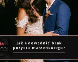 Para w strojach ślubnych. Pytanie: jak udowodnić brak pożycia małżeńskiego? Logo kancelarii adwokackiej.