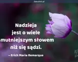 Delikatny kwiat budzi się do życia, jak nadzieja w wiosennych cytatach. "Nadzieja jest o wiele smutniejszym słowem niż się sądzi." - Erich Maria Remarque.
