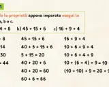 Esercizio 1: dimostra le proprietà dell'addizione con esempi pratici. Calcola le somme a, b, c riorganizzando i numeri.