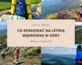 Letnia wędrówka w góry: plecak, mapa, butelka wody i piękne widoki. Dowiedz się, co spakować w góry latem.