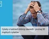 Cytaty o zmianie w ludziach: Od inspiracji po rozczarowanie