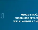 Młodzi strażacy budują odporność społeczną. Kolor granatowy znaczenie - symbolizuje zaufanie i stabilność. Rusza konkurs z grantami.