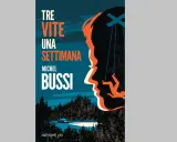 Copertina del libro "Tre vite una settimana" di Michel Bussi. Una silhouette di profilo domina la scena, con figure umane appese come marionette.
