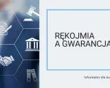 Rękojmia a gwarancja – informator dla kupujących. Grafika przedstawia ikony związane z prawem i umowami.