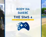Postać z gry The Sims 4 w stroju kostuchy. Tekst: "Kody na śmierć The Sims 4". Ikony: duch, płomień, nagrobek, kosa.