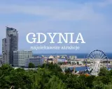 Gdynia: zobacz najwyższe budynki i diabelski młyn nad morzem. Idealne miejsce na wakacje!