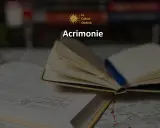 Un livre ouvert et un carnet avec un stylo bleu, sur une carte. Le mot "Acrimonie" est affiché, définissant une attitude acerbe.