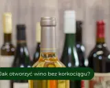 Otwieranie wina bez korkociągu: 5 metod, które uratują wieczór