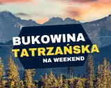 Bukowina Tatrzańska na weekend. Piękne góry i lasy. Ile km z Bukowiny Tatrzańskiej do Zakopanego?