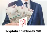 Dłoń w garniturze pokazuje banknoty 500 zł. To symbol jednorazowej wypłaty z subkonta ZUS.
