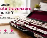 Guide pour bien débuter et progresser : comment jouer de la flûte traversière. Choix de modèles, conseils pour tous les âges.