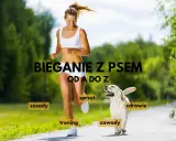 Szczęśliwa kobieta i jej pies biegają razem. Napis "Bieganie z psem od A do Z" sugeruje kompleksowy przewodnik po tej aktywności.