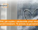 Kiedy myć okna przed świętami? Poradnik dla najlepszych efektów