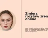 Młoda kobieta w okularach korekcyjnych. Jak zmierzyć rozstaw źrenic online, by dopasować okulary?