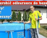Zrób to sam: Odkurzacz basenowy DIY oszczędź i miej czysty basen!
