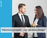 Mężczyzna i kobieta w garniturach rozmawiają, zastanawiając się nad platoniczną przyjaźnią.