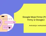 Jak sprawić, by moja strona była pierwsza w Google? Grafika przedstawia smartfon z gwiazdkami, mapę i wykres, symbolizujące optymalizację profilu firmy w Google.