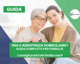 Guida su come funziona la RSA e l'assistenza domiciliare, con consigli pratici per le famiglie.