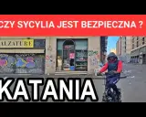 Katania: Czy bezpiecznie? Przewodnik, by cieszyć się Sycylią bez obaw