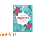 Bokomslag för "Ho'oponopono: The Ancient Hawaiian Practice of Gratitude and Forgiveness" av Carole Berger, med hawaiianska blommor och blad.