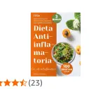 Libro "Dieta Antiinflamatoria" con 100 recetas a color. Ideal para un embarazo saludable y desinflamatorio.