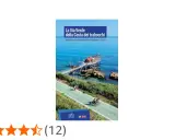La Via Verde della Costa dei Trabocchi: ciclisti e pedoni lungo la costa abruzzese, con i caratteristici trabocchi sul mare.
