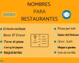 Ideas creativas de nombres para restaurantes: "El rincón enchilado", "Torre di pizza", "Ginza Sushi", "Vegan's garden".