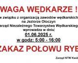 Uwaga wędkarze! 1.06.2025 r. w godz. 5-16 na Jeziorze Otoczyn obowiązuje zakaz używania zanęty i połowu ryb.