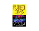 Book cover for "The Last Detective" by Robert Crais, featuring a neon-lit cityscape at dusk.
