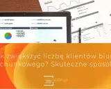 Jak zwiększyć liczbę klientów biura rachunkowego? Analiza danych i skuteczne sposoby reklamy.