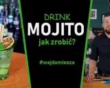 Mojito w domu? Zrób idealne! Przepis, sekrety barmana