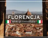 Florencja co zobaczyć: widok na katedrę Duomo i miasto z wieżą Giotta. Idealne miejsce na włoskie wakacje.