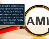 Lupa powiększa napis AML, symbolizując analizę przepisów dotyczących przeciwdziałania praniu pieniędzy.