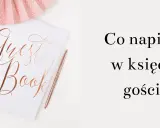 Elegancka księga gości weselnych z różowym długopisem i ozdobami. Szukasz pomysłów na śmieszne wpisy do księgi gości weselnych?