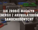 Jak zrobić magazyn energii z akumulatorów samochodowych? Wiele akumulatorów samochodowych połączonych ze sobą tworzy potężny bank energii.