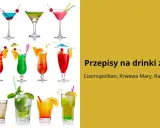Kolorowe drinki z wódką, takie jak Cosmopolitan, Krwawa Mary i inne, gotowe do podania.