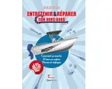 Le livre "Entretenir & réparer son hors-bord" montre un bateau lisse et des outils. Un guide pour ne pas couler votre compte en banque.