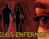 Siluetas de pareja tomadas de la mano, con un ojo vigilante y el texto "CELOS ENFERMIZOS". Sugiere la necesidad de terapia para los celos.