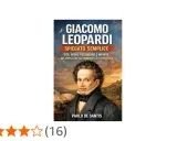 Copertina libro "Giacomo Leopardi Spiegato Semplice": vita, opere, pessimismo e infinito del poeta. Un riassunto per capire il suo impatto.