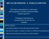 La metacognizione in psicologia guida l'insegnante a formare abilità mentali superiori, sviluppando la consapevolezza dello studente.