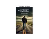 Guida definitiva ai libri di Lee Child in ordine cronologico. Un uomo cammina su una strada deserta.