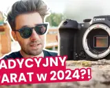 Cyfrowa lustrzanka pełnoklatkowa: Czy warto w 2024? Poradnik